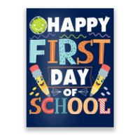 Happy First Day Of School Teacher Student Kindergarten Poster