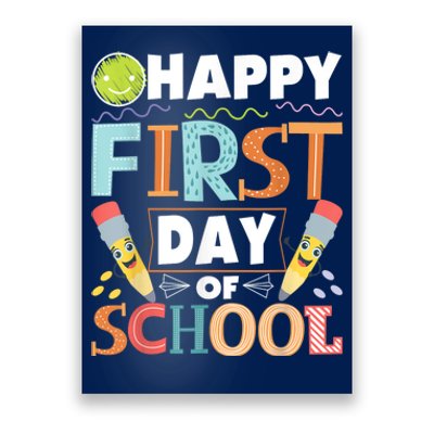 Happy First Day Of School Teacher Student Kindergarten Poster