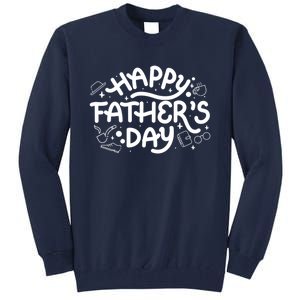 Happy Father's Day Dad Gift Tall Sweatshirt