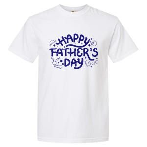 Happy Father's Day Dad Gift Garment-Dyed Heavyweight T-Shirt