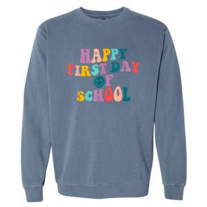 Happy First Day Of School Teacher Kids Welcome Back To School Garment-Dyed Sweatshirt