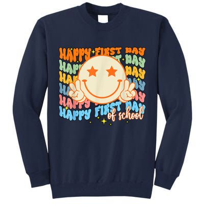 Happy First Day Of School Hippie Face Back To School Teacher Tall Sweatshirt