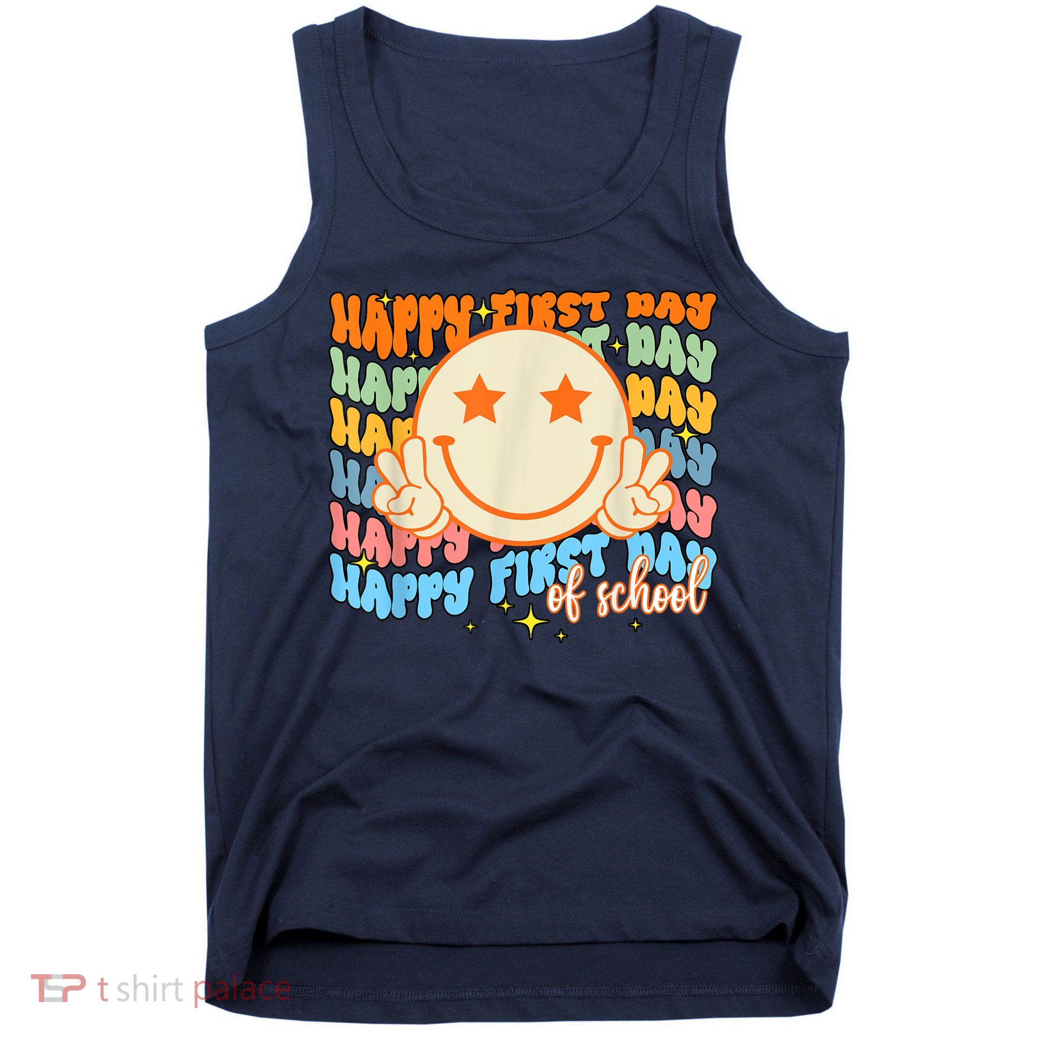 Happy First Day Of School Hippie Face Back To School Teacher Tank Top