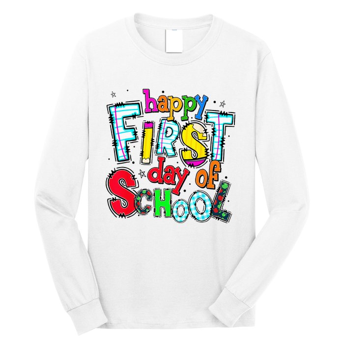 Happy First Day Of School Gifts Students Teachers Long Sleeve Shirt