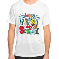 Happy First Day Of School Gifts Students Teachers Adult ChromaSoft Performance T-Shirt