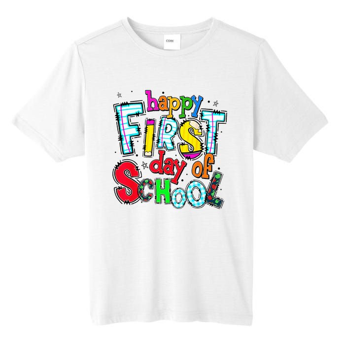 Happy First Day Of School Gifts Students Teachers Tall Fusion ChromaSoft Performance T-Shirt