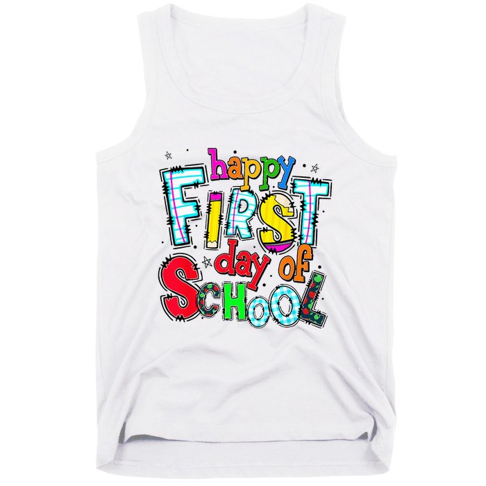 Happy First Day Of School Gifts Students Teachers Tank Top