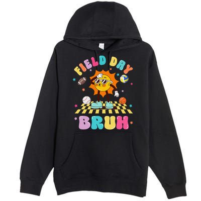 Happy Field Day 2025 Bruh Let The Games Begin Field Trip Premium Pullover Hoodie