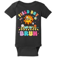 Happy Field Day 2025 Bruh Let The Games Begin Field Trip Baby Bodysuit
