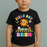 Happy Field Day 2025 Bruh Let The Games Begin Field Trip Toddler T-Shirt