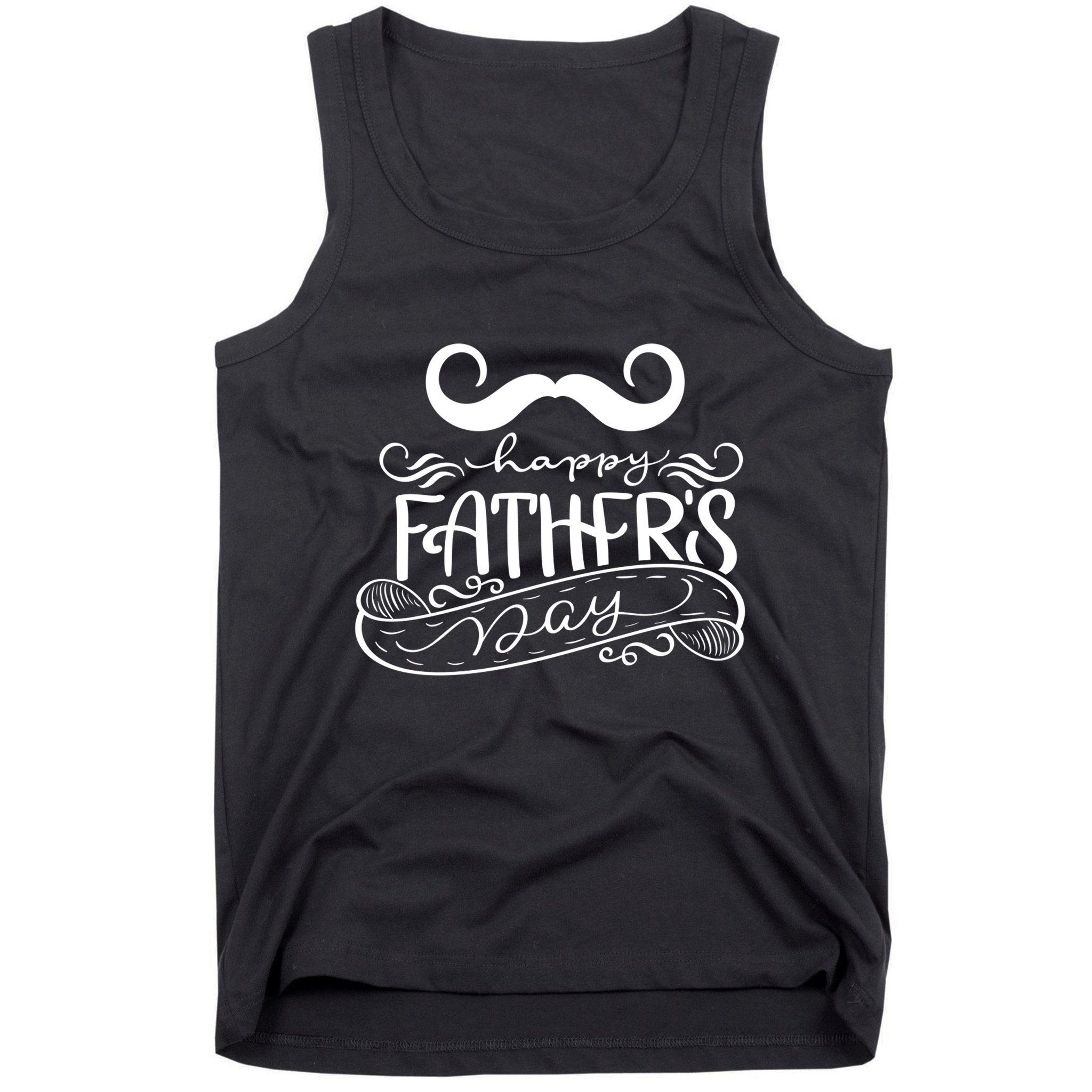 Happy Father's Day Dad Mustache Tank Top