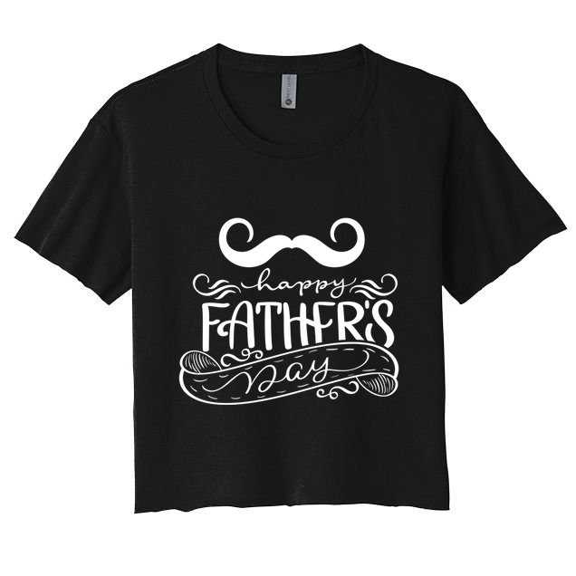 Happy Father's Day Dad Mustache Crop Top