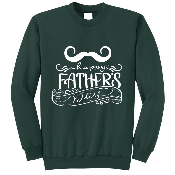 Happy Father's Day Dad Mustache Sweatshirt