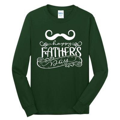 Happy Father's Day Dad Mustache Tall Long Sleeve T-Shirt