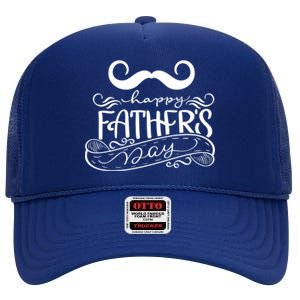 Happy Father's Day Dad Mustache High Crown Mesh Back Trucker Hat