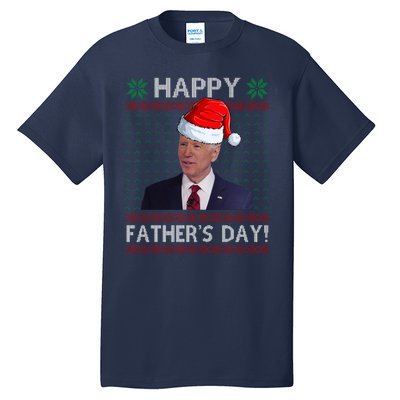 Happy Father's Day Funny Joe Biden Christmas Tall T-Shirt