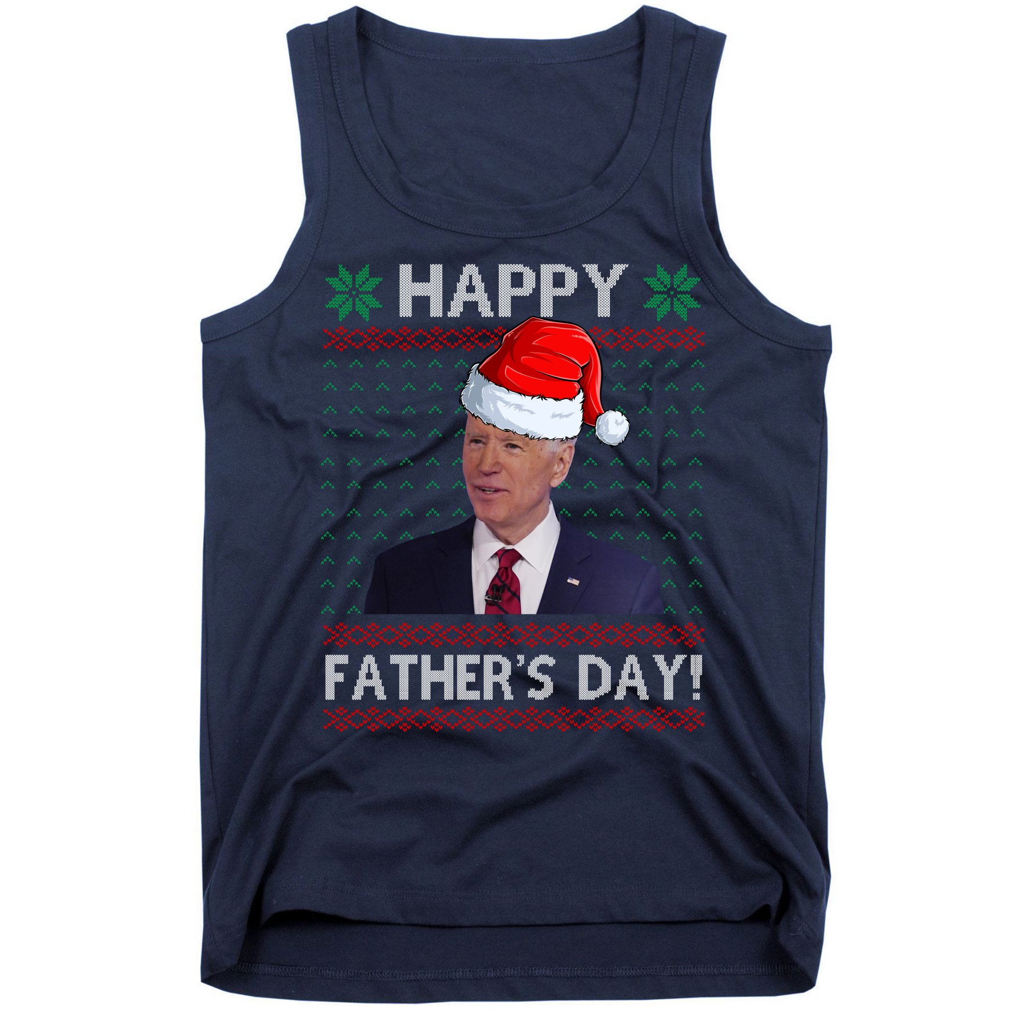 Happy Father's Day Funny Joe Biden Christmas Tank Top