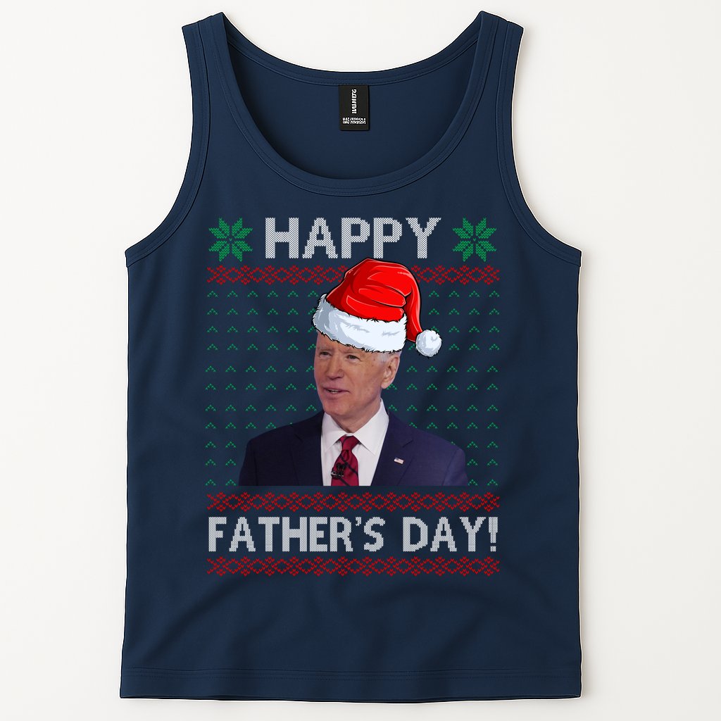 Happy Father's Day Funny Joe Biden Christmas Tank Top