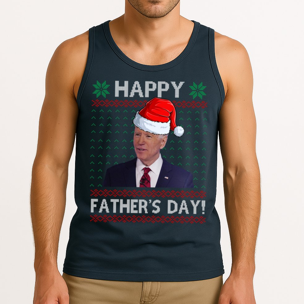 Happy Father's Day Funny Joe Biden Christmas Tank Top