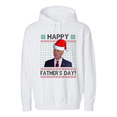 Happy Father's Day Funny Joe Biden Christmas Garment-Dyed Fleece Hoodie