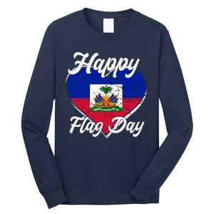 Happy Flag Day 1804 Haiti Haitian Independence Long Sleeve Shirt