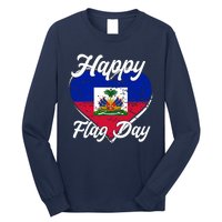 Happy Flag Day 1804 Haiti Haitian Independence Long Sleeve Shirt