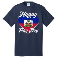 Happy Flag Day 1804 Haiti Haitian Independence Tall T-Shirt