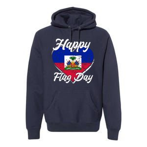 Happy Flag Day 1804 Haiti Haitian Independence Premium Hoodie