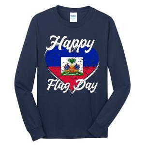 Happy Flag Day 1804 Haiti Haitian Independence Tall Long Sleeve T-Shirt