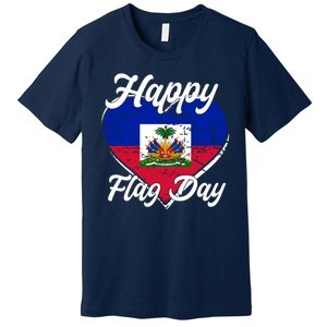 Happy Flag Day 1804 Haiti Haitian Independence Premium T-Shirt