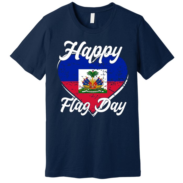 Happy Flag Day 1804 Haiti Haitian Independence Premium T-Shirt