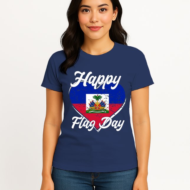 Happy Flag Day 1804 Haiti Haitian Independence Womens T-Shirt
