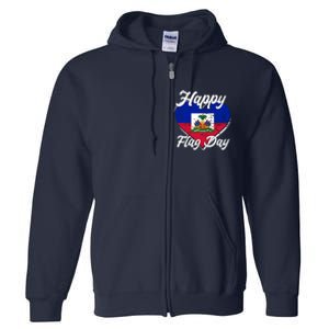 Happy Flag Day 1804 Haiti Haitian Independence Full Zip Hoodie