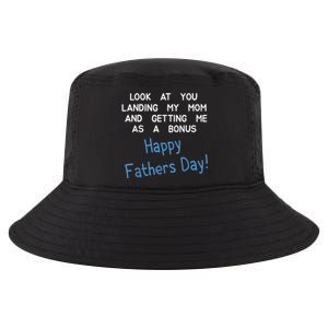 Happy Fathers Day Look At You Landing My Mom Funny Dad Cool Comfort Performance Bucket Hat