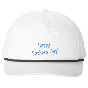 Happy Fathers Day Look At You Landing My Mom Funny Dad Snapback Five-Panel Rope Hat