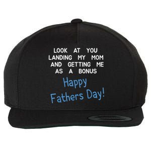 Happy Fathers Day Look At You Landing My Mom Funny Dad Wool Snapback Cap