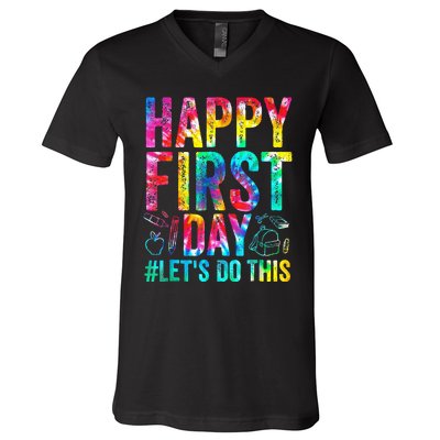 Happy First Day Lets Do This Welcome Back To School V-Neck T-Shirt