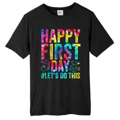 Happy First Day Lets Do This Welcome Back To School Tall Fusion ChromaSoft Performance T-Shirt