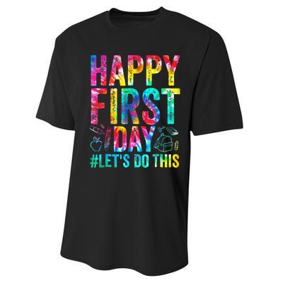 Happy First Day Lets Do This Welcome Back To School Performance Sprint T-Shirt