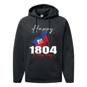 Haitian Flag Day Haiti 1804 For Proud Haitian Performance Fleece Hoodie