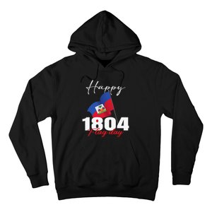 Haitian Flag Day Haiti 1804 For Proud Haitian Hoodie