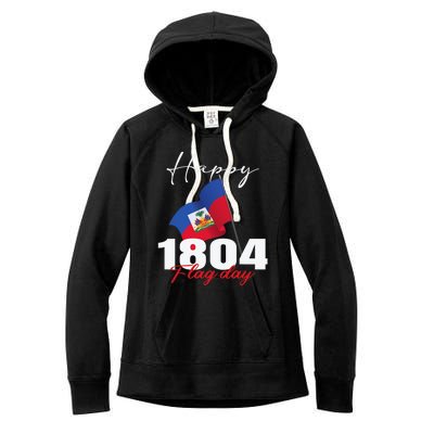 Haitian Flag Day Haiti 1804 For Proud Haitian Women's Fleece Hoodie