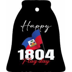 Haitian Flag Day Haiti 1804 For Proud Haitian Ceramic Bell Ornament