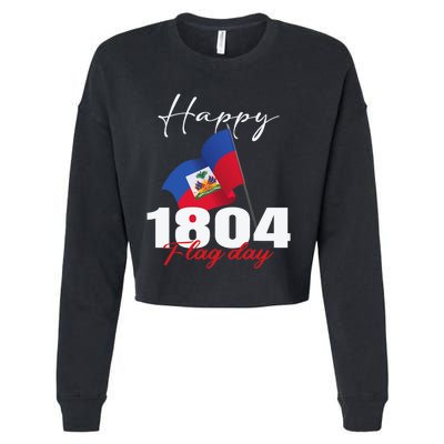 Haitian Flag Day Haiti 1804 For Proud Haitian Cropped Pullover Crew