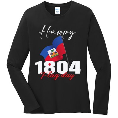 Haitian Flag Day Haiti 1804 For Proud Haitian Ladies Long Sleeve Shirt