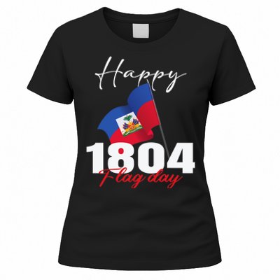 Haitian Flag Day Haiti 1804 For Proud Haitian Women's T-Shirt