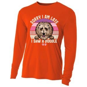 Humor Funny Doodle Lover Quote Sorry I Am Late I Saw A Dog Gift Cooling Performance Long Sleeve Crew