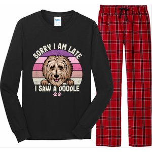 Humor Funny Doodle Lover Quote Sorry I Am Late I Saw A Dog Gift Long Sleeve Pajama Set