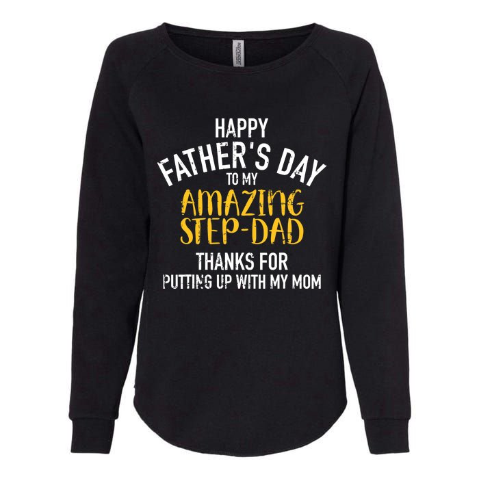 Happy father's day step dad Womens California Wash Sweatshirt