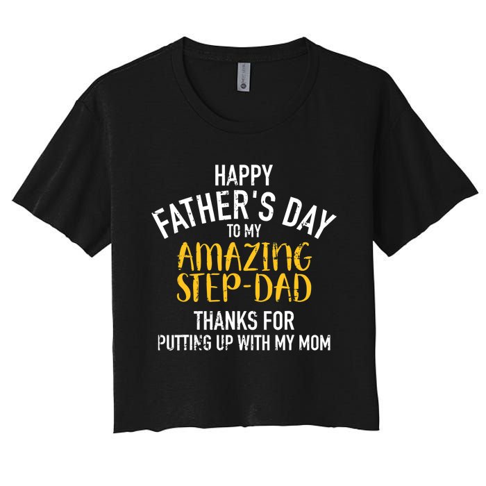 Happy father's day step dad Women's Crop Top Tee